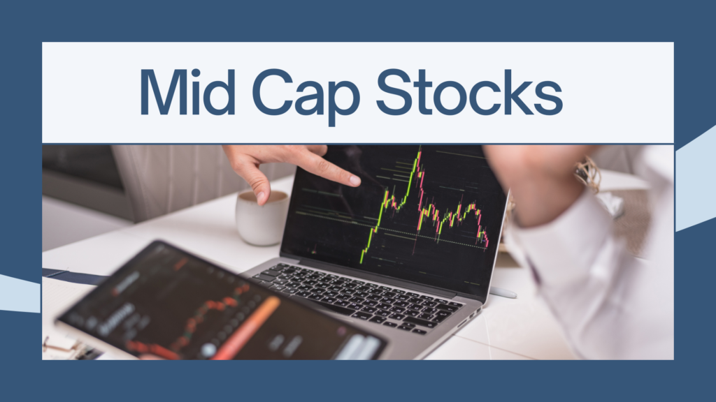 Mid cap stocks